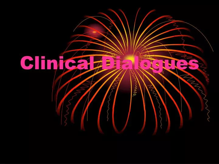 clinical dialogues