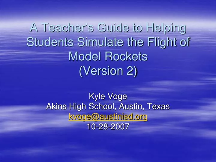 a teacher s guide to helping students simulate the flight of model rockets version 2