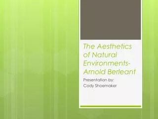 The Aesthetics of Natural Environments- Arnold Berleant