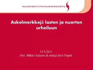 askelmerkkej lasten ja nuorten urheiluun