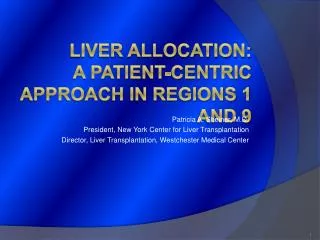 Liver Allocation: A Patient-Centric Approach in regions 1 and 9