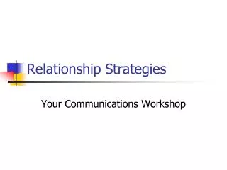 Relationship Strategies