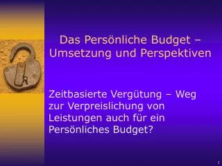 Das Persönliche Budget – Umsetzung und Perspektiven