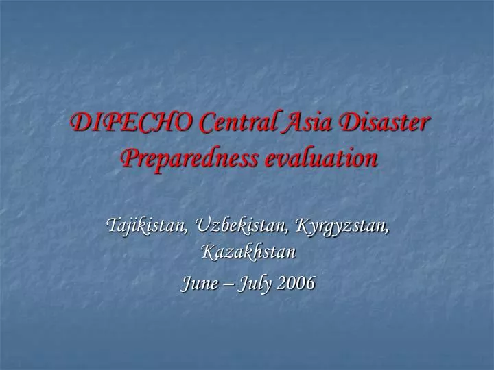 dipecho central asia disaster preparedness evaluation