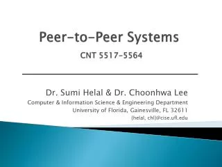 Peer-to-Peer Systems CNT 5517-5564
