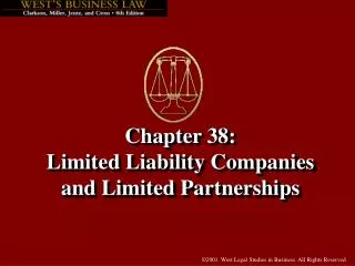 Chapter 38: Limited Liability Companies and Limited Partnerships