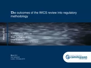 ?The outcomes of the WICS review into regulatory methodology