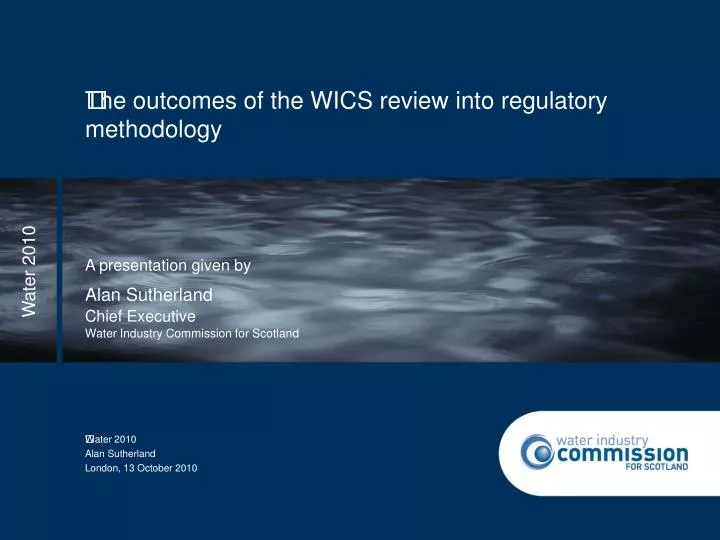 the outcomes of the wics review into regulatory methodology