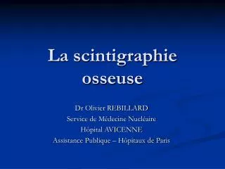 la scintigraphie osseuse