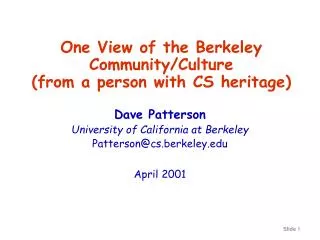 One View of the Berkeley Community/Culture (from a person with CS heritage)