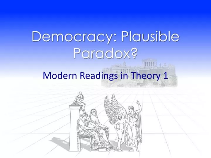 democracy plausible paradox
