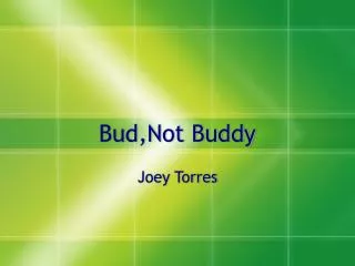 Bud,Not Buddy