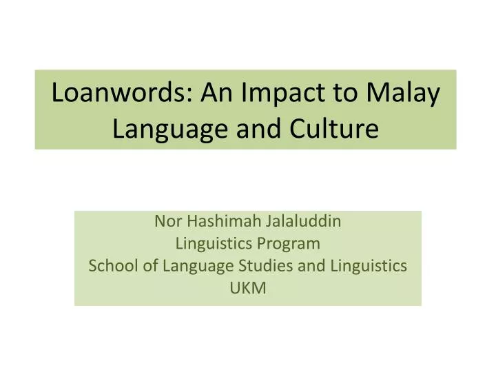 loanwords an impact to malay language and culture