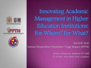 Innovating Academic Management in Higher Education Institutions: For Whom? For What?