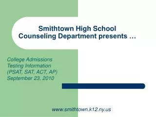 Smithtown High School Counseling Department presents …