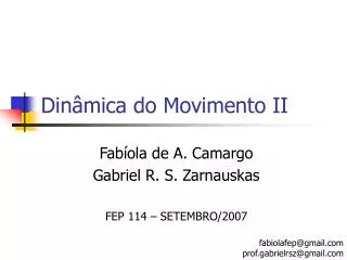 din mica do movimento ii