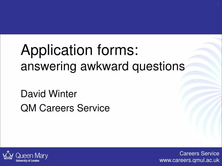 application forms answering awkward questions