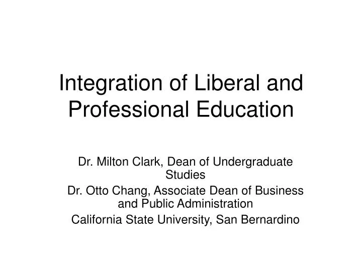 integration of liberal and professional education