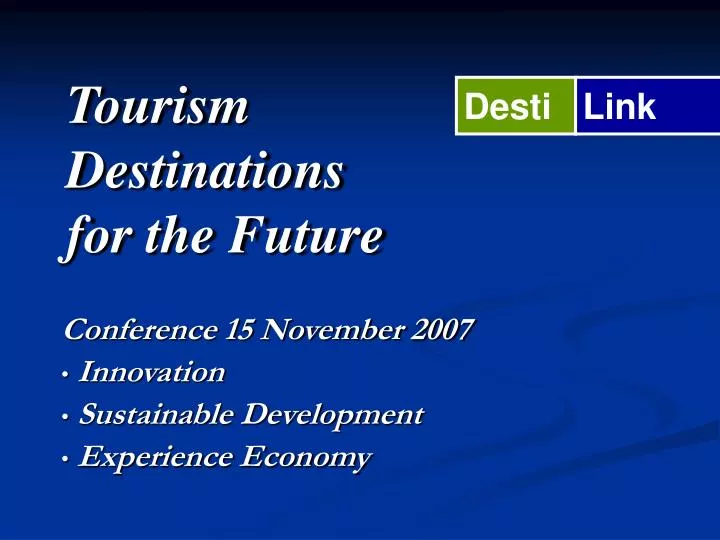 tourism destinations for the future