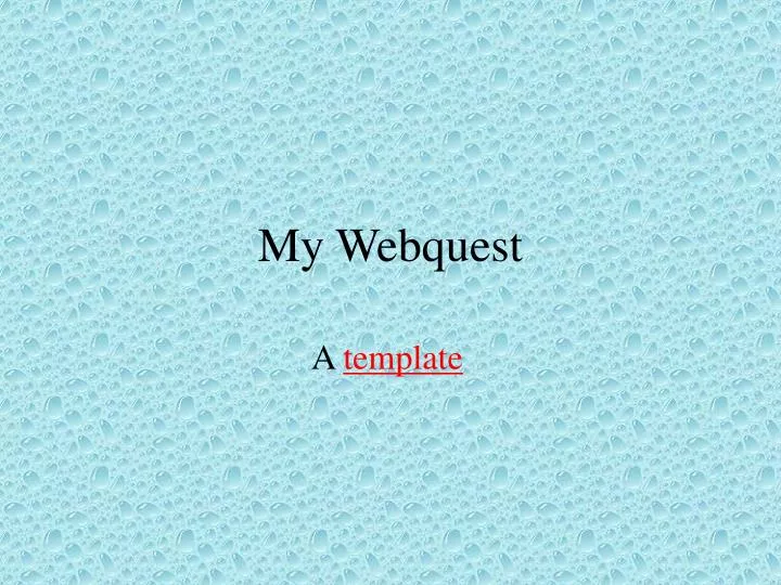 my webquest
