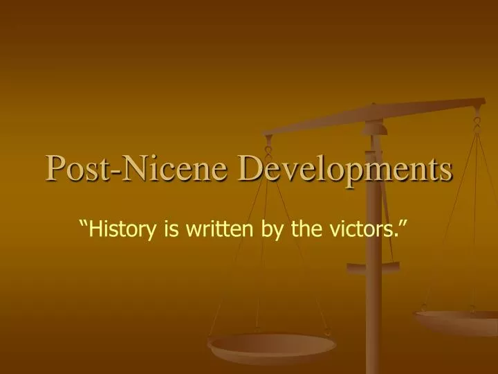 post nicene developments