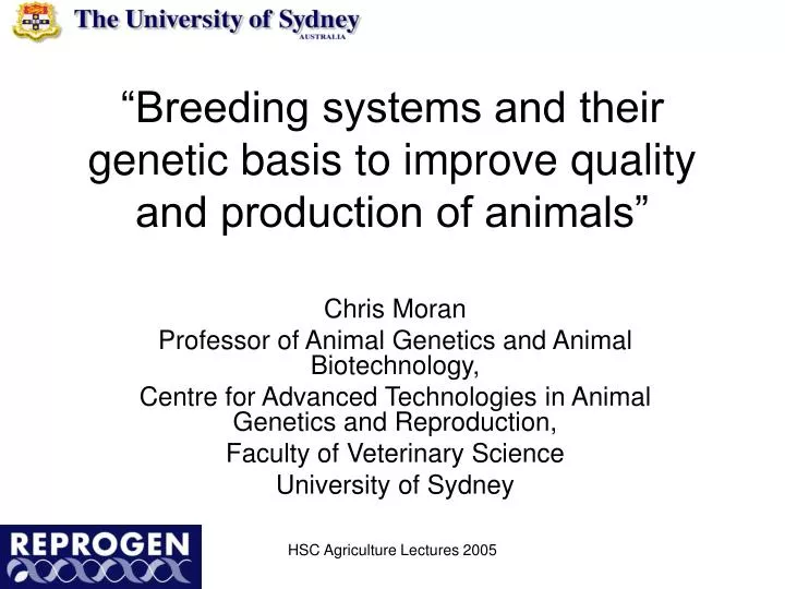 breeding systems and their genetic basis to improve quality and production of animals