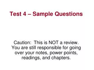 Test 4 – Sample Questions