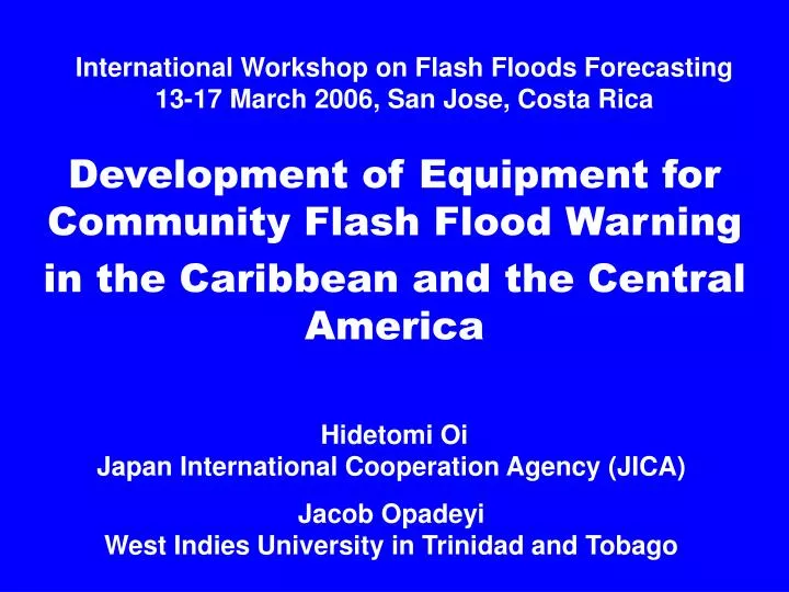 international workshop on flash floods forecasting 13 17 march 2006 san jose costa rica