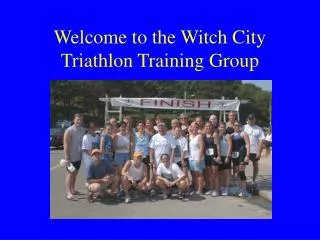 Welcome to the Witch City Triathlon Training Group