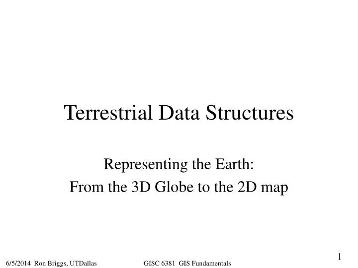 terrestrial data structures