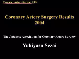 Coronary Artery Surgery Results 2004
