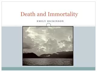 Death and Immortality