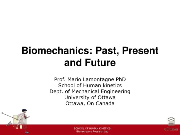 biomechanics past present and future