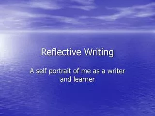 Reflective Writing