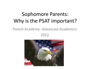 Sophomore Parents: Why is the PSAT important?