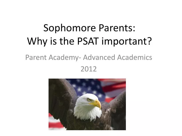 sophomore parents why is the psat important