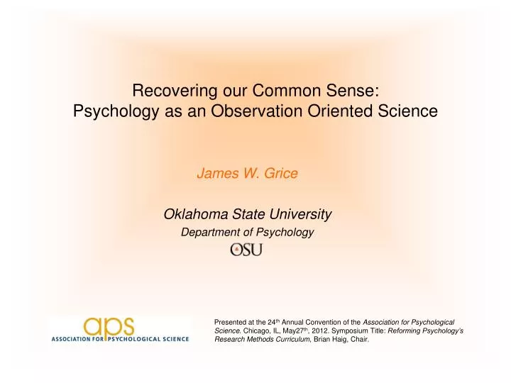 recovering our common sense psychology as an observation oriented science