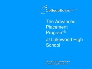 The Advanced Placement Program ®