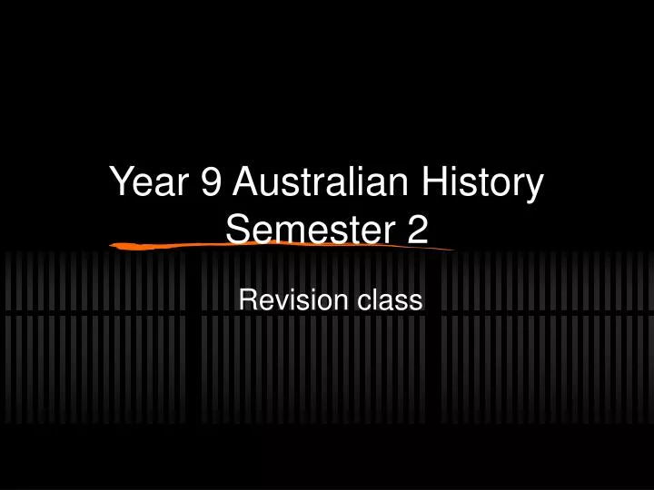 year 9 australian history semester 2