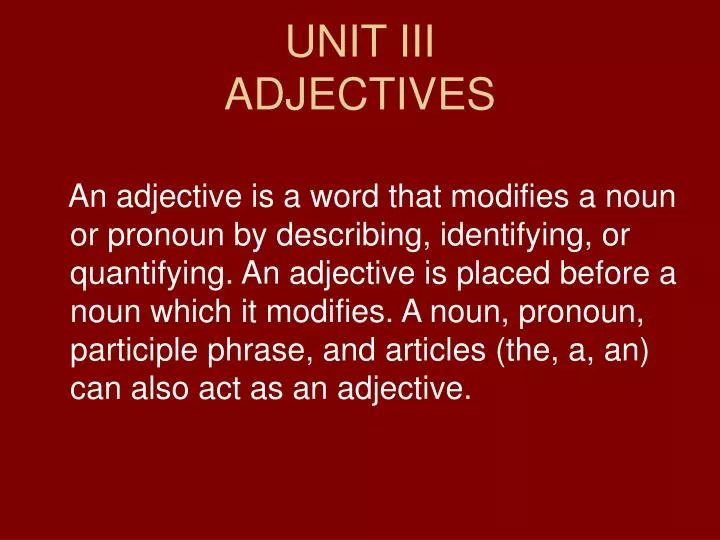 unit iii adjectives