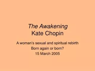 The Awakening Kate Chopin