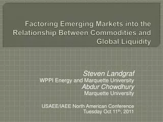 Factoring Emerging Markets into the Relationship Between Commodities and Global Liquidity
