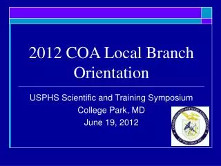2012 COA Local Branch Orientation