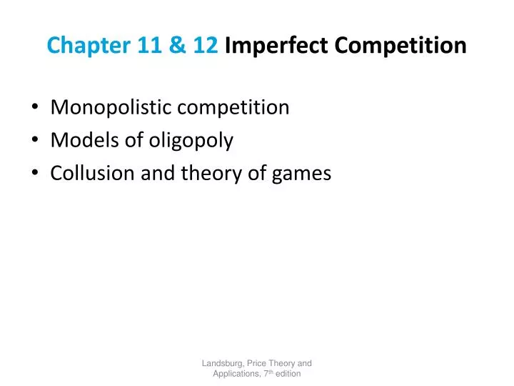 chapter 11 12 imperfect competition