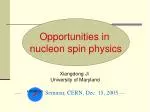 Nucleon Spin Physics: Insights from Xiangdong Ji's Seminar at CERN - slide 1