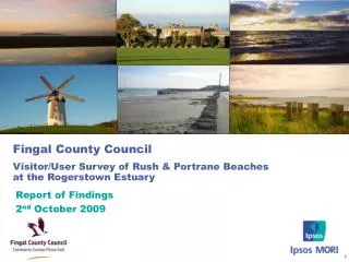 Fingal County Council Visitor/User Survey of Rush &amp; Portrane Beaches at the Rogerstown Estuary