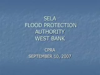 SELA FLOOD PROTECTION AUTHORITY WEST BANK
