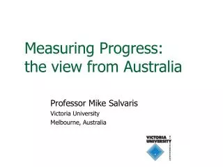 Measuring Progress: the view from Australia