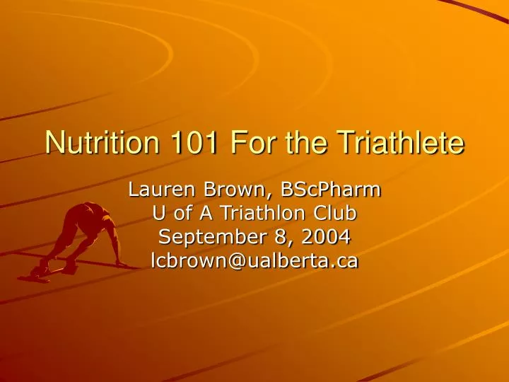 nutrition 101 for the triathlete