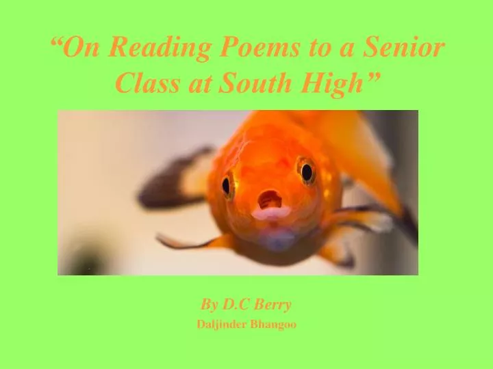 on reading poems to a senior class at south high